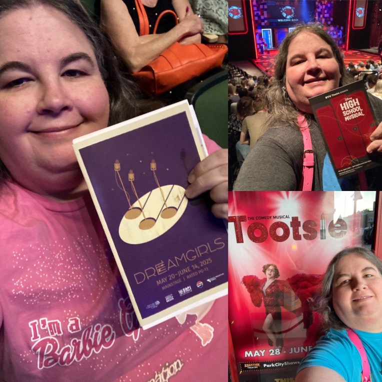 UTAH THEATRE LOG 5/29/25-6/3/25 (TOOTSIE, HIGH SCHOOL MUSICAL, DREAMGIRLS) (RACHEL’S THEATRE LOG 141)