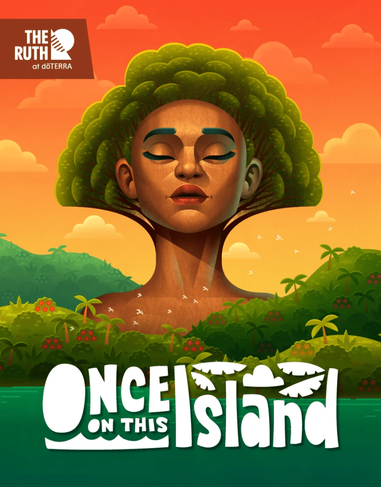 I was beaming after seeing ‘Once on this Island’ at The Ruth (Review)