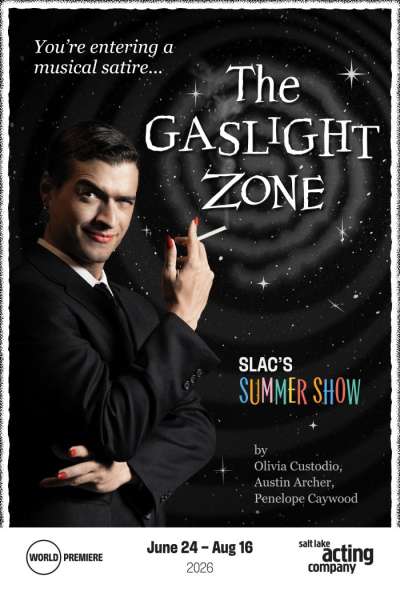 SLC Liberals will love SLAC’s The Gaslight Zone (Review)